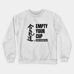 Emtpy Your Cup, Black Crewneck Sweatshirt